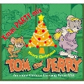 TOM and JERRY American Cartoon Dancing Xmas MIX [CD+コミックブック]