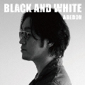 BLACK AND WHITE<Ki/oon盤>