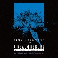 A REALM REBORN:FINAL FANTASY XIV Original Soundtrack