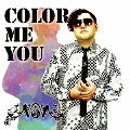 COLOR ME YOU