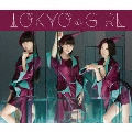 TOKYO GIRL [CD+DVD]<初回限定盤>
