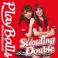 Standing Double/絶対直球少女隊 (タイプE)