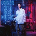 UNDER CITY POP MUSIC<初回限定盤>