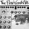 ザ・フロウのグレイテスト・ヒッツ＜初回限定生産盤＞