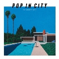 POP IN CITY ～for covers only～<完全生産限定盤>