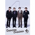 Dancing Dreamer [CD+ブックレット]<初回生産限定盤>