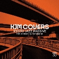 KJM COVERS Kyoto Jazz Massive 30th Anniversary Compilation