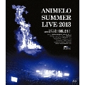 Animelo Summer Live 2013 FLAG NINE 8.24