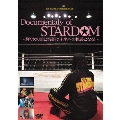 Documentary of STARDOM