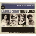 LADIES SING THE BLUES