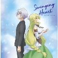 Swinging Heart<アニメ盤>
