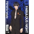 ファビュラスナイト Legacy of Host-Song "Femme fatale" [CD+DVD+アクリススタンド]＜アクスタ付きトワイライトVIP特装盤(完全生産限定盤)＞