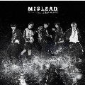 MISLEAD [CD+DVD]<初回限定盤>