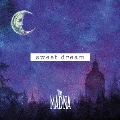 sweet dream [CD+DVD]<Type-A>