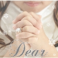 Dear... [CD+DVD]