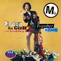 All about the Girls ～いいじゃんか Party People～ / Together again<通常盤>