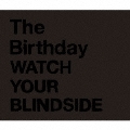 WATCH YOUR BLINDSIDE [2SHM-CD+写真集]