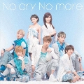 No cry No more [CD+DVD]