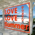 LOVE LOVE Summer [CD+DVD]