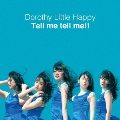 Tell me tell me!! [CD+DVD]