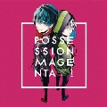 POSSESSION MAGENTA キャラクターCD Vol.1 奏&草太