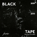 BLACK TAPE<数量限定盤>