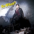 So What?<通常盤>