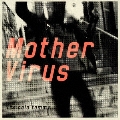 Mother Virus