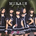 MIRAIE [CD+ミニフォトブック]<限定盤/Type B>
