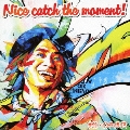 Nice catch the moment!<通常盤>