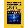 THE CHECKERS CHRONICLE 1992IIBlue Moon Stone TOURII