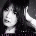 after the rain