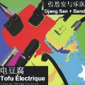 Tofu Electrique