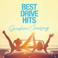 BEST DRIVE HITS Sunshine Cruising