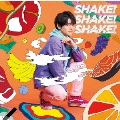 SHAKE!SHAKE!SHAKE! [CD+DVD+オリジナルフォトフレーム]<完全生産限定盤>