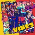 Paradox Live Stage Battle "VIBES"