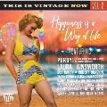 This is Vintage Now Vol.2: Happiness Is A Way Of Life<限定生産盤>
