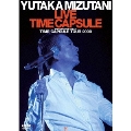 YUTAKA MIZUTANI LIVE TIME CAPSULE ～YUTAKA MIZUTANI TIME CAPSULE TOUR 2009～