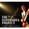 THE SUPERNOVA PROJECT