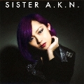 Sister A.K.N. -episode I-