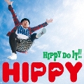 HIPPY DO IT!! [CD+DVD]