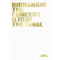 BIGBANG10 THE CONCERT : 0.TO.10 -THE FINAL- (DELUXE EDITION) [4DVD+2CD+PHOTO BOOK]<初回生産限定盤>