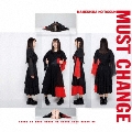 MUST CHANGE<CD盤 アイカ・ザ・スパイ ver.>