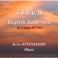 バッハ イギリス組曲第2番イ短調 BWV807