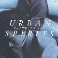 URBAN SPIRITS +1<生産限定盤>