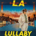L.A. lullaby