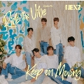 Ride the Vibe (Japanese Ver.) / Keep on Moving<通常盤>