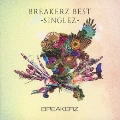 BREAKERZ BEST -SINGLEZ-<通常盤>