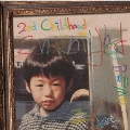 2nd Childhood<完全限定生産盤>