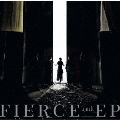 FIERCE-EP<通常盤>